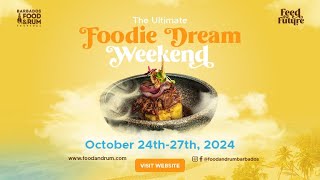 2024 Barbados Food and Rum Festival The Ultimate Foodie Dream Weekend [upl. by Annelise]