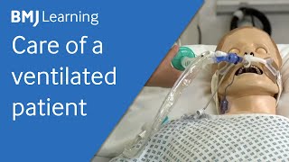 Care of a patient on a ventilator  BMJ Learning [upl. by Aleil]