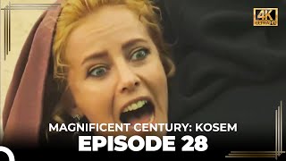 Magnificent Century Kosem Episode 28 English Subtitle 4K [upl. by Engen]