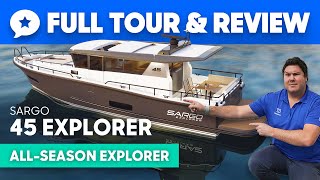 NEW Sargo 45 Explorer Yacht Tour amp Review  YachtBuyer [upl. by Solrac]