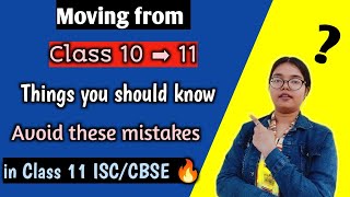 Things to follow in Class 11 ISCCBSE  Avoid these mistakes🔥  MUST WATCH [upl. by Ramedlab878]