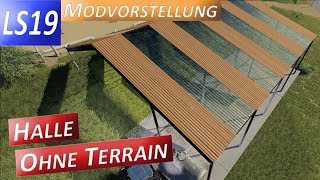 LS19 Unterstand mit Pflasterboden und transparentem Dach  Modvorstellung [upl. by Aehsal653]