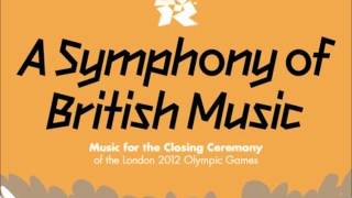 A Symphony of British Music  Track 32 Olympic Anthem by The LWMVC and Co [upl. by Charis]