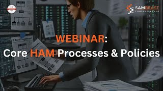 WEBINAR Core Hardware Asset Management Policies and Processes [upl. by Mcguire48]