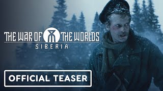 The War of the Worlds Siberia  Official Announcement Teaser Trailer [upl. by Litnahc]