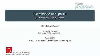 Geldtheorie und politik  SoSe 2022  Kapitel 2 Einführung Was ist Geld [upl. by Aiseneg69]