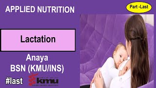 Lactation  Nutrition Pregnancy and Lactation  Last part [upl. by Saimon]