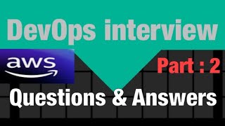 Top DevOps Interview Questions amp Answers  Part 2 2024 [upl. by Shawn465]