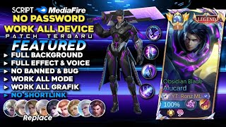 Script Skin Alucard Legend Obsidian Blade No Password Mediafire  Full Effect amp Sound  Latest Patch [upl. by Filippa]