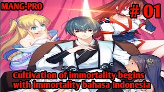 Cultivation of immortality begins with immortality chapter 01 sub Indonesia [upl. by Meekahs986]