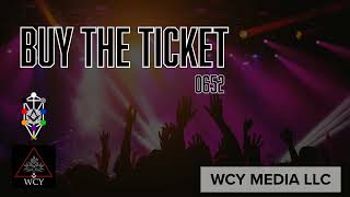 Whence Came You  0652  Buy the Ticket [upl. by Nhojleahcim]