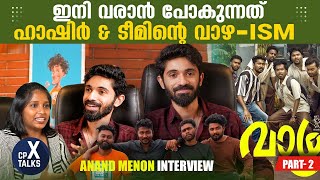 Anand Menon Interview  Part 2  Vaazha  Vipin Das  Hashiree  Cinemapranthan  cpX talks [upl. by Aneehsal214]