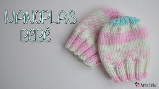 👶 MANOPLAS BEBÉ 06 MESES 🍼 DOS AGUJAS TUTORIAL PARTE 12 [upl. by Bengt370]