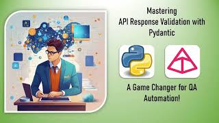 Mastering API Response Validation with Pydantic A Game Changer for QA Automation [upl. by Tyson]