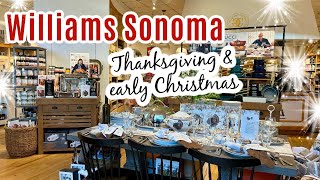 Whats New at Williams Sonoma for Thanksgiving and Christmas 2024 Shop with me WILLIAMS SONOMA [upl. by Tannen]