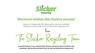 Slicker Recycling  Digital Christmas Card 2025 [upl. by Sheffield]