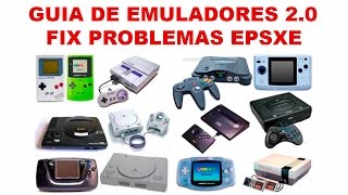 GUIA DE EMULADORES 20 SOLUCION PROBLEMAS EPSXE [upl. by Zinn]