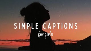 20 Simple captions for girls  Simple instagram captions for girls  Simple captions for instagram [upl. by Einoj730]