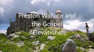 Preston Wallace amp The Gospel Elevations My God is Writing [upl. by Nelyak251]