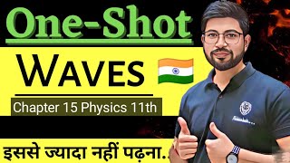 Waves Oneshot Class11 Physics  Chapter 15 Oneshot Class11  Waves Full chapter revision JEE NEET [upl. by Rohn]