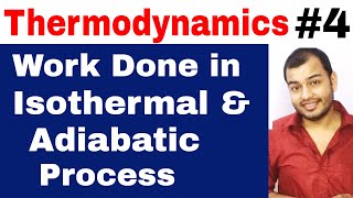 Class 11 Chapter 6  Thermodynamics 04  Work done in Isothermal and Adiabatic Expansion of Gas [upl. by Marcin]