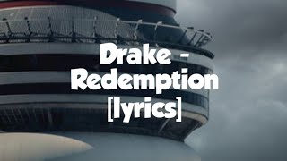 Drake  Redemption lyrics [upl. by Cassy]