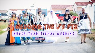 Wedding the J’s day2Xhosa traditional wedding SA YouTuberroadto1k [upl. by Murage428]