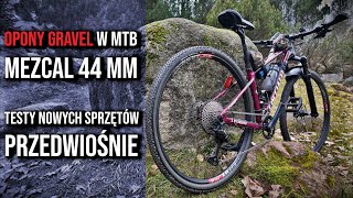 Opony gravel w MTB Vittoria Mezcal 44 c  pierwsze wrażenia [upl. by Ddarb]