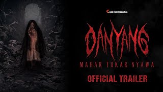 Official Trailer  Danyang quotMahar Tukar Nyawaquot [upl. by Anadal131]