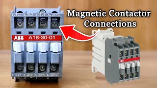 Magnetic Contactor Connections Easy Steps To Understand Full Guide With Live Demo [upl. by Arbe]