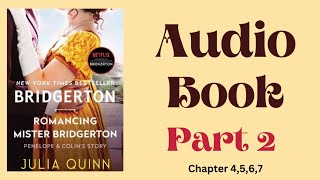 Romancing Mister Bridgerton Audiobook with Subtitles🤴🏻 Part Two [upl. by Sairu]