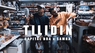 CAPITAL BRA amp SAMRA  TILIDIN PROD BY BEATZARRE amp DJORKAEFF [upl. by Ylyl296]