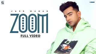 ZOOM  Jass Manak Full Song Rajat Nagpal  Punjabi Songs 2021  GK Digital  Geet MP3 [upl. by Jacki582]