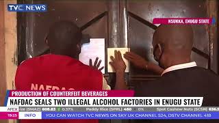 NAFDAC Seals Two Illegal Alcohol Factories In Enugu State [upl. by Uokes]