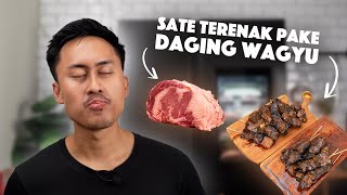 BUKAN SATE BIASA INI SATE WAGYU NGUNYAH NYA GA PAKE EFFORT [upl. by Reddy]