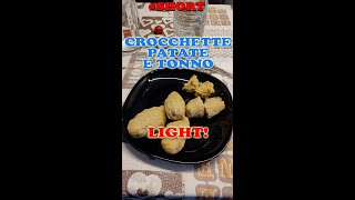 CROCCHETTE DI PATATE🥔E TONNO  LIGHT E IN FRIGGITRICE AD ARIA  Shorts [upl. by Calvano758]