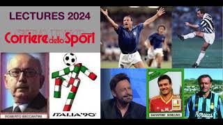 LECTURES 2024 quotTotò Schillaci istinto selvaggioquot di Roberto Beccantini Corriere Sport 1992024 [upl. by Sema]