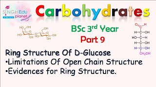 Carbohydrates BSc 3rd Year Organic ChemistryEvidences for Ring Structure Of D Glucose Part 9 [upl. by Perrine]