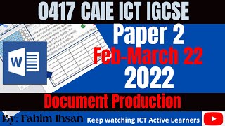 IGCSE ICT 0417  P21  2022  Feb  Mar  Document production [upl. by Mij93]