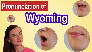 How to pronounce Wyoming American English Pronunciation Lesson [upl. by Trojan]