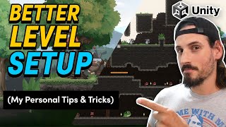 Tips and Tricks For Better Level Setup in Unity [upl. by Dowd]