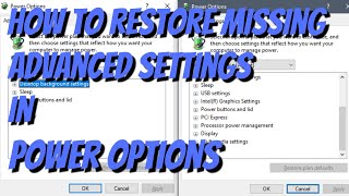 How to restore missing Advanced Power Options in Windows 10 [upl. by Eema]