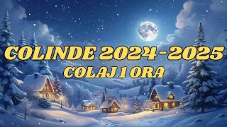 Colaj Colinde 20242025 [upl. by Adnorahs]