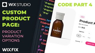 Custom Product Pages Part 5 Options  Wix Fix [upl. by Hadihahs]