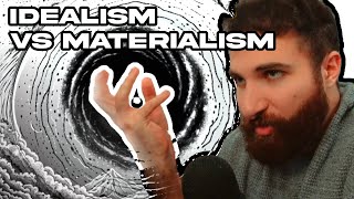 DEBATE Idealism vs Materialism [upl. by Sadonia]