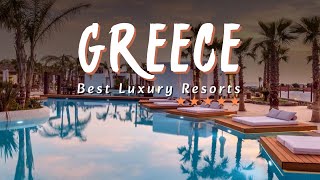 Top 10 Best All Inclusive Luxury Resorts in Greece for 2023  All Inclusive Resorts Greece [upl. by Inahteb]