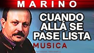 Marino  Cuando Alla Se Pase Lista musica [upl. by Daphene]