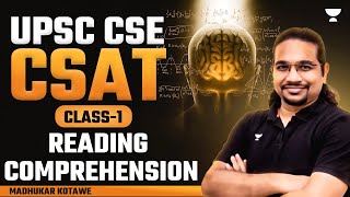 UPSC CSE  CSAT  Class 1  Reading Comprehension  By Madhukar Kotawe [upl. by Alleunamme55]