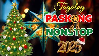 Nonstop Christmas Songs 2025  Paskong Pinoy Medly [upl. by Amrak]