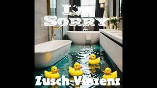 I am Sorry  Ich habe Dich verletzt 🎵 Zusch Vinzenz 💘 Version 2 [upl. by Ban394]